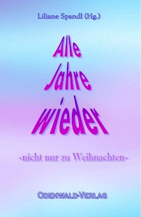 Alle Jahre wieder - - E-Book