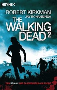 The Walking Dead 2 - Robert Kirkman - E-Book