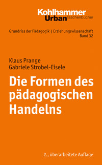 Die Formen des pädagogischen Handelns - Gabriele Strobel-Eisele - E-Book