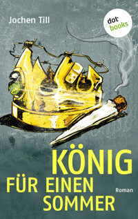 König für einen Sommer - Jochen Till - E-Book