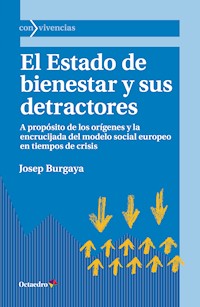 El Estado de bienestar y sus detractores - Josep Burgaya - E-Book