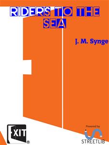 Riders to the Sea - J. M. Synge - E-Book