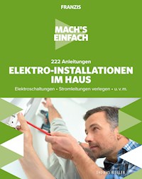Mach's einfach: Elektro-Installationen im Haus - Thomas Riegler - E-Book