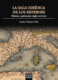La saga jurídica de los Sisternes - Laura Gómez Orts - E-Book