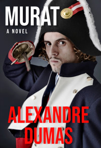 Murat - Dumas Alexandre - E-Book