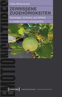 Zerrissene Zugehörigkeiten - Edda Willamowski - kostenlos E-Book