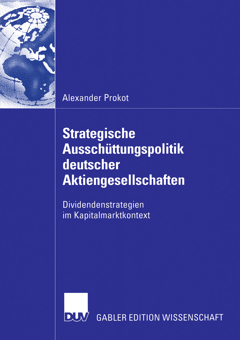 Strategische Ausschüttungspolitik deutscher Aktiengesellschaften - Alexander Prokot - E-Book