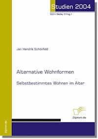 Alternative Wohnformen - Jan Hendrik Schönfeld - E-Book