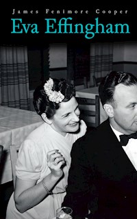 Eva Effingham - James Fenimore Cooper - E-Book