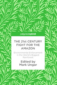 The 21st Century Fight for the Amazon -  - E-Book