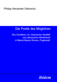 Die Poetik des Möglichen - Philipp A Ostrowicz - E-Book