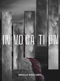Invocation - Angelo Mercurio - E-Book