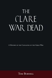 The Clare War Dead - Tom Burnell - E-Book