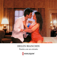 Pasión con un extraño - Helen Bianchin - Hörbuch