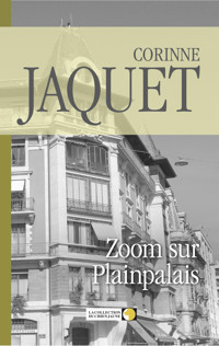 Zoom sur Plainpalais - Corinne Jaquet - E-Book