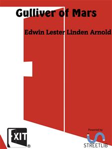 Gulliver of Mars - Edwin Lester Linden Arnold - E-Book