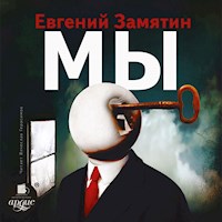 Мы - Евгений Замятин - Hörbuch