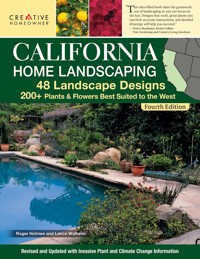 California Home Landscaping, Fourth Edition - Roger Holmes - E-Book