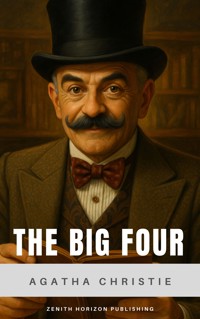 The Big Four - Agatha Christie - E-Book