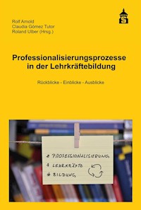 Professionalisierungsprozesse in der Lehrkräftebildung -  - E-Book