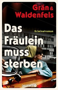 Das Fräulein muss sterben - Christine Grän - E-Book
