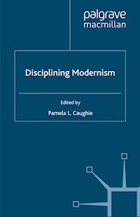 Disciplining Modernism -  - E-Book