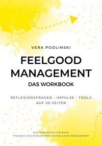 Feelgood Management - Vera Podlinski - E-Book