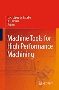 Machine Tools for High Performance Machining -  - E-Book