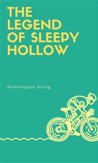 The Legend Of Sleepy Hollow - Washington Irving - E-Book