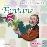 Dichterköpfe. Theodor Fontane - Peter Braun - Hörbuch