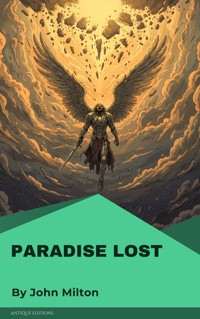 Paradise Lost - John Milton - E-Book