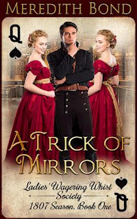 A Trick of Mirrors - Meredith Bond - E-Book