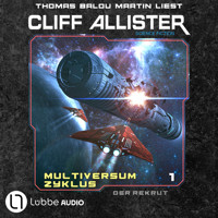 Der Rekrut - Multiversum Zyklus, Teil 1 (Ungekürzt) - Cliff Allister - Hörbuch