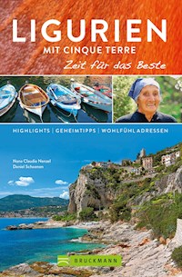 Bruckmann Reiseführer Ligurien mit Cinque Terre: Zeit für das Beste - Nana Claudia Nenzel - E-Book
