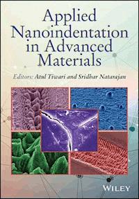 Applied Nanoindentation in Advanced Materials -  - E-Book