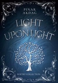 Light upon Light - Pinar Akdag - E-Book