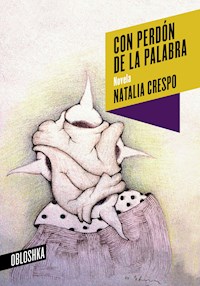 Con perdón de la palabra - Natalia Crespo - E-Book