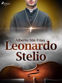 Leonardo Stelio - Alberto Nin Frías - E-Book