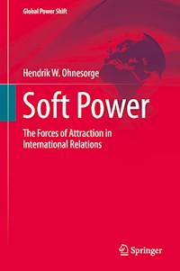 Soft Power - Hendrik W. Ohnesorge - E-Book