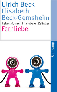 Fernliebe - Ulrich Beck - E-Book