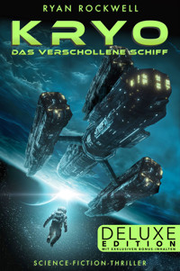 Kryo - Das verschollene Schiff - Ryan Rockwell - E-Book