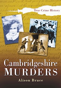 Cambridgeshire Murders - Alison Bruce - E-Book