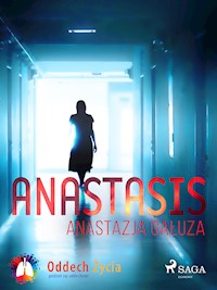 Anastasis - Anastazja Gałuza - E-Book