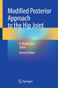 Modified Posterior Approach to the Hip Joint -  - E-Book