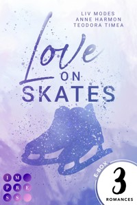Love on Skates: 3 Bände in einem Bundle! - Liv Modes - E-Book