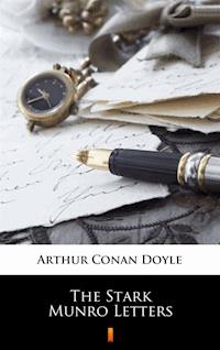 The Stark Munro Letters - Arthur Conan Doyle - E-Book