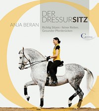 Der Dressursitz - Anja Beran - E-Book