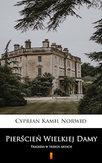 Pierścień Wielkiej Damy - Cyprian Kamil Norwid - E-Book