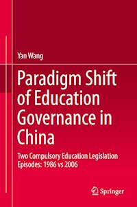 Paradigm Shift of Education Governance in China - Yan Wang - E-Book