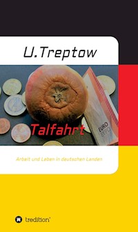Talfahrt - Ulrich Treptow - E-Book